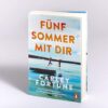 Fünf Sommer mit dir: Roman