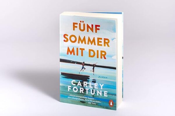 Fünf Sommer mit dir: Roman