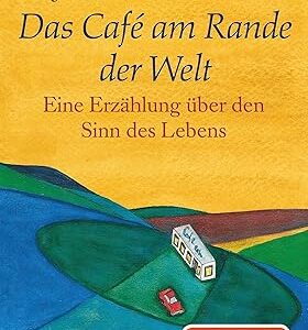 Das Café am Rande der Welt